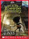 Cover image for The School Is Alive!